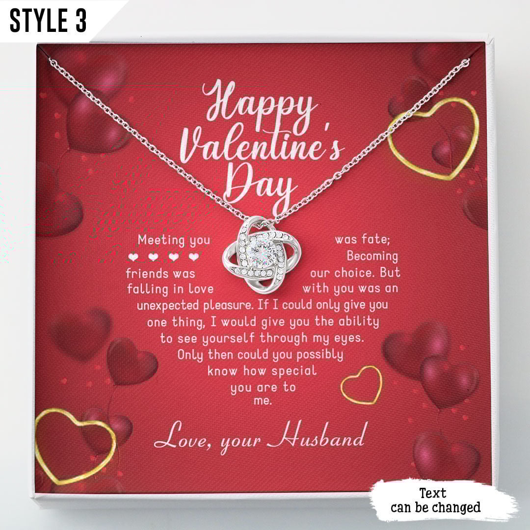 To My Wife Love Knot Necklace Happy Valentine's Day Meeting You Was Fate Becoming Your Friend Was A Choice Personalized Gift For Wife
