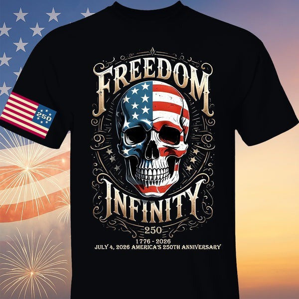 250th Anniversary T-Shirt Skull American Flag Freedom Infinity Clothing Gift For Brother