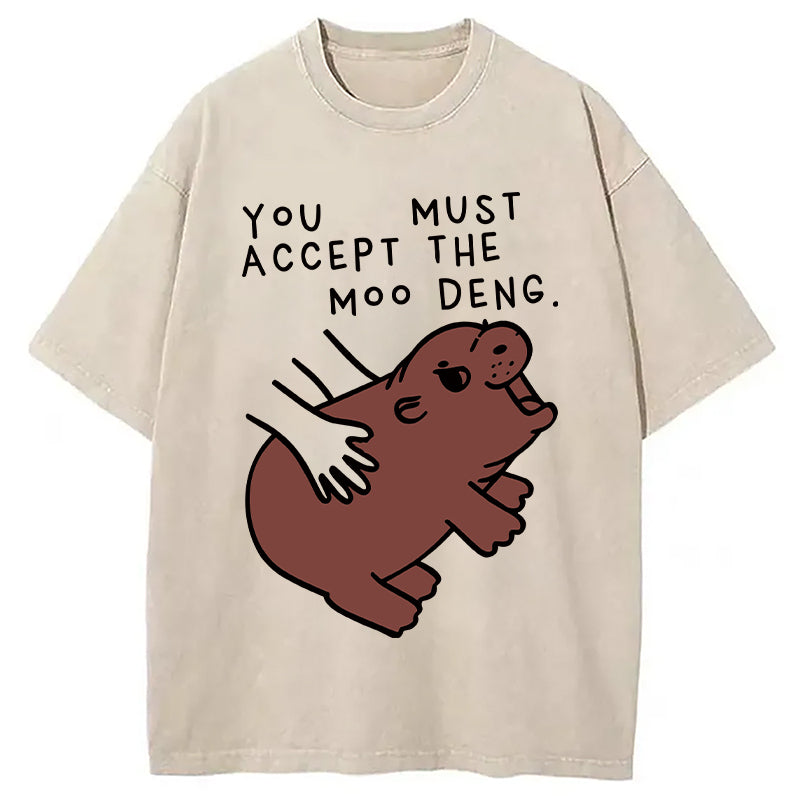 Give You Moo Deng Washed T-Shirt Retro Humor Outfit Idea Gifts For Him - Gypsysystersgift