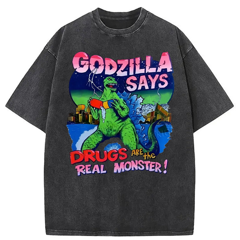 Godzilla Says Washed T-Shirt Soft Comfortable Daily T Shirt Gifts For Him - Gypsysystersgift