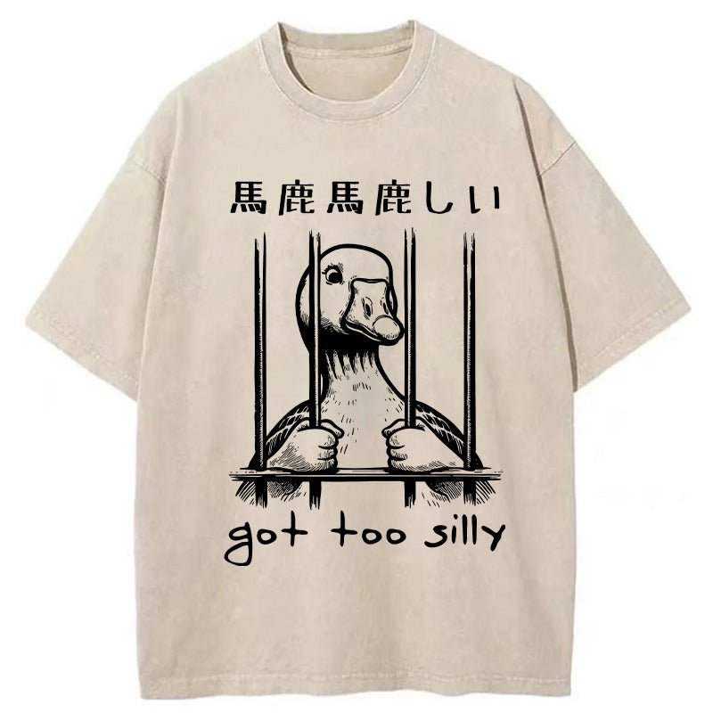 Got Too Silly Washed T-Shirt Minimal Retro Graphic Clothing Gifts For Her - Gypsysystersgift