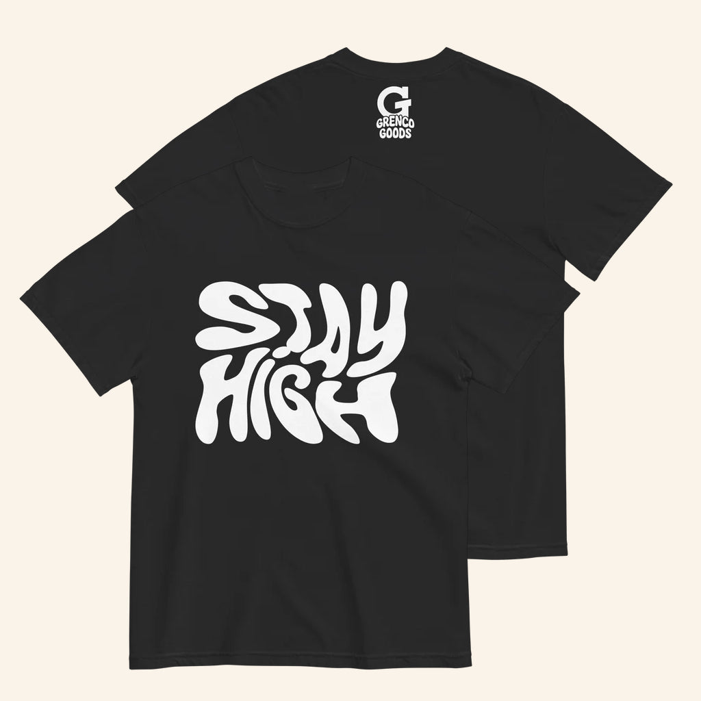 Grenco Goods Merch Stay High Black T-Shirt Birthday Gift Ideas For Him - GypsysystersGift