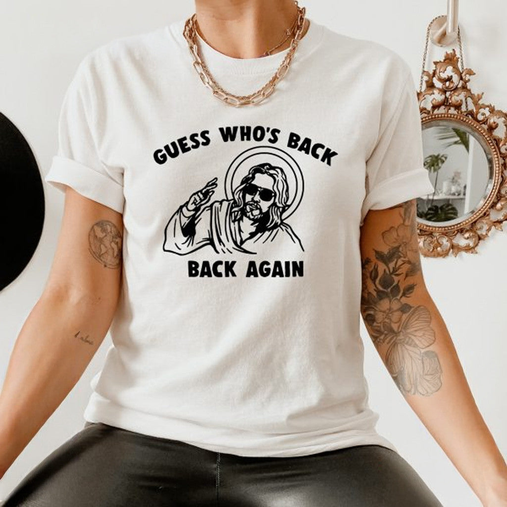 Guess Who's Back Again T-Shirt Funny Easter Jesus Shirts Easter Gifts For Her - Gypsysystersgift