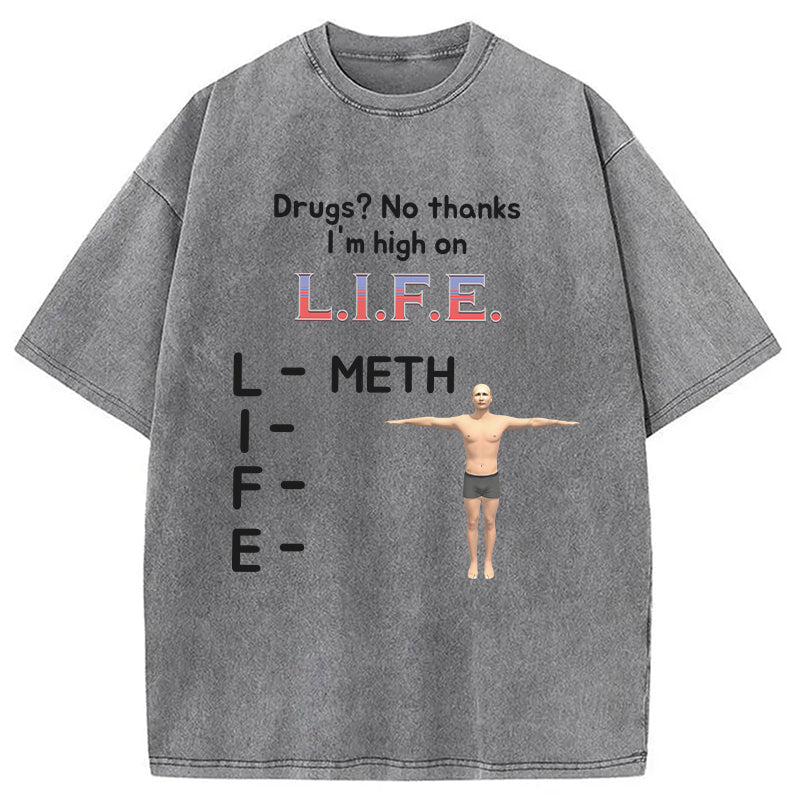 High On Life Meth Funny Meme Washed T-Shirt Classic Graphic Fashion Tee Gifts For Friends - Gypsysystersgift