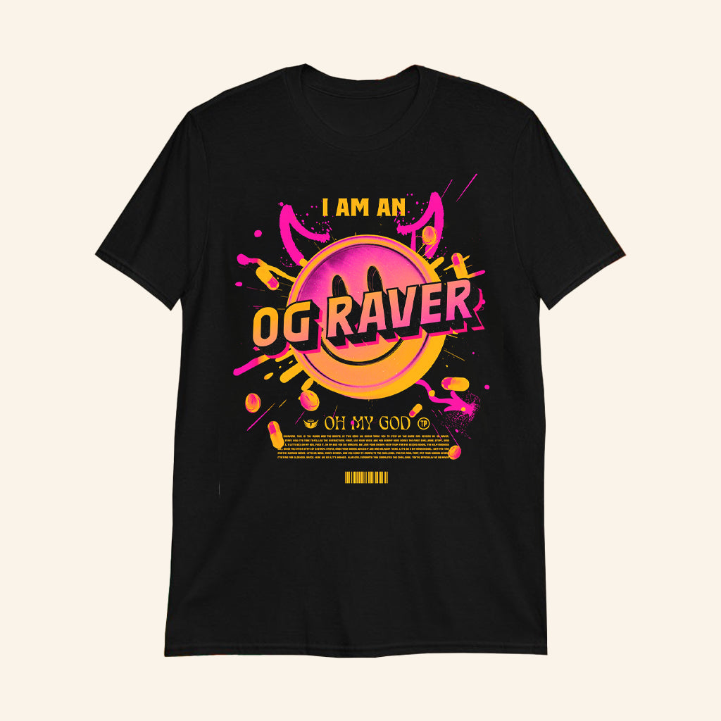 I Am An OG Raver T-Shirt Oh My God Smiley Shirt Gifts For Music Lovers - GypsysystersGift