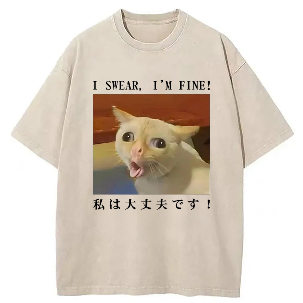 I Am Fine Washed T-Shirt Casual Oversized Outfit Style Gifts For Brother - Gypsysystersgift