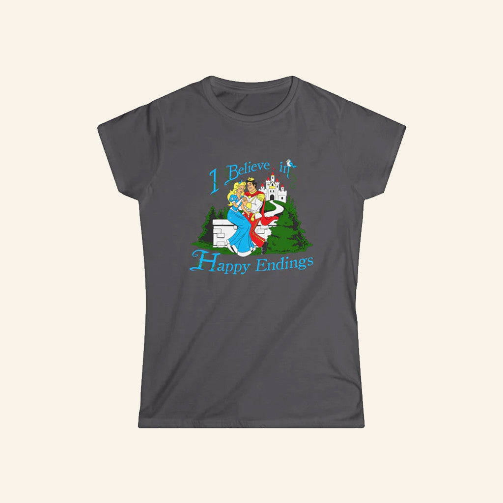 I Believe In Happy Endings Prince And Princess T-Shirt Unique Gifts For Her - GypsysystersGift