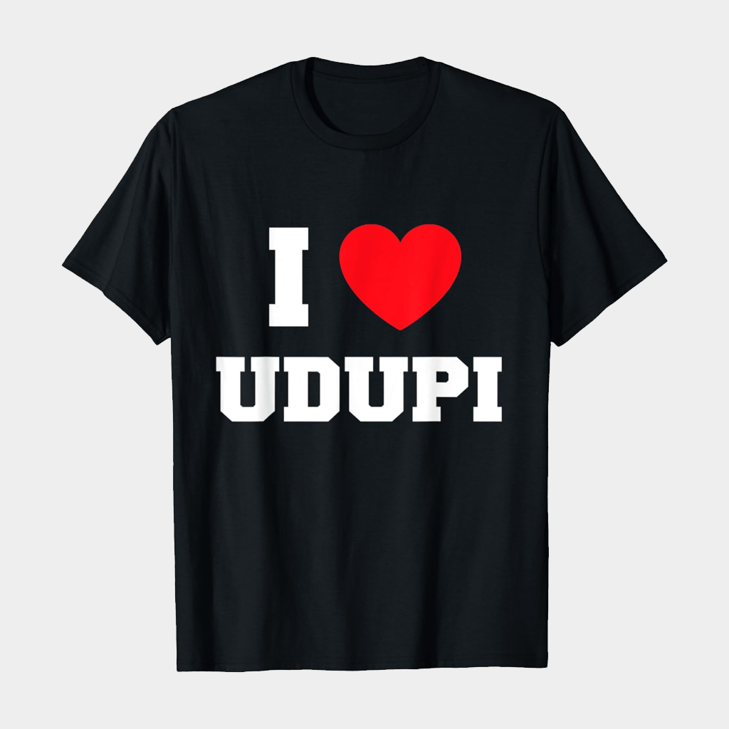 I Love Udupi T-Shirt I Heart Udupi Shirt Gifts For Him Her - GypsysystersGift
