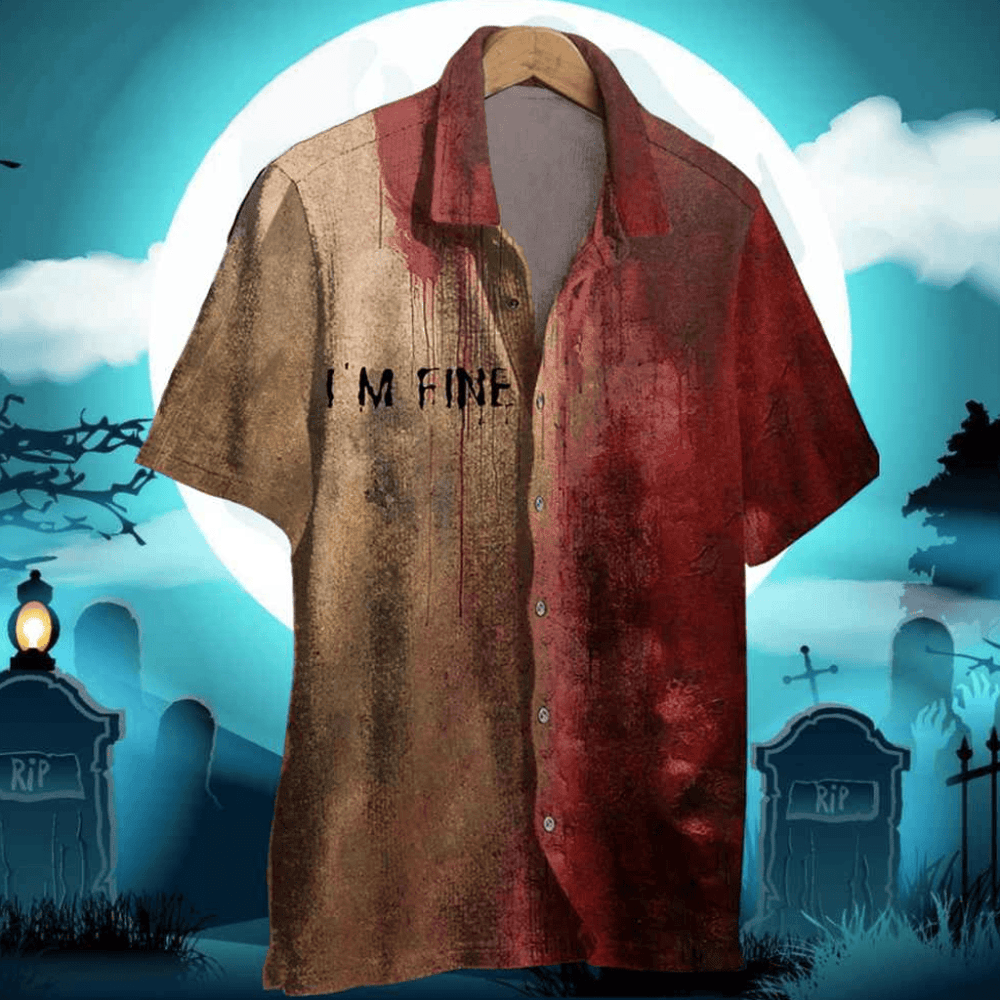 I'm Fine Bloody Halloween Hawaiian Shirt Blood Stain Funny Unique Halloween Gifts For Him - Famerry