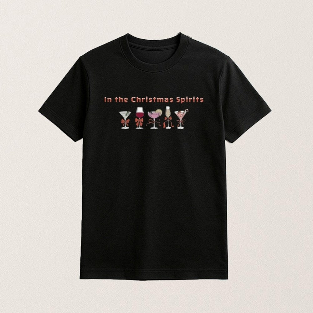 In The Christmas Spirits Alcohol Shirt Christmas Gift Ideas For Her - Gypsysystersgift