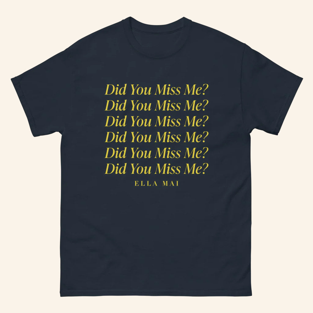 Interscope Merch Ella Mai Did You Miss Me T-Shirt Xmas Presents For Him - Gypsysystersgift