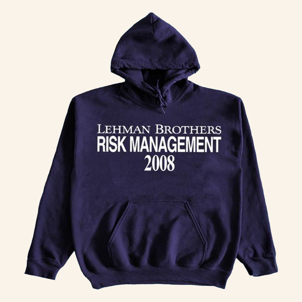 Itisbarelylegal Merch Lehman Brothers Risk Management 2008 Hoodie Gifts For Him - Gypsysystersgift