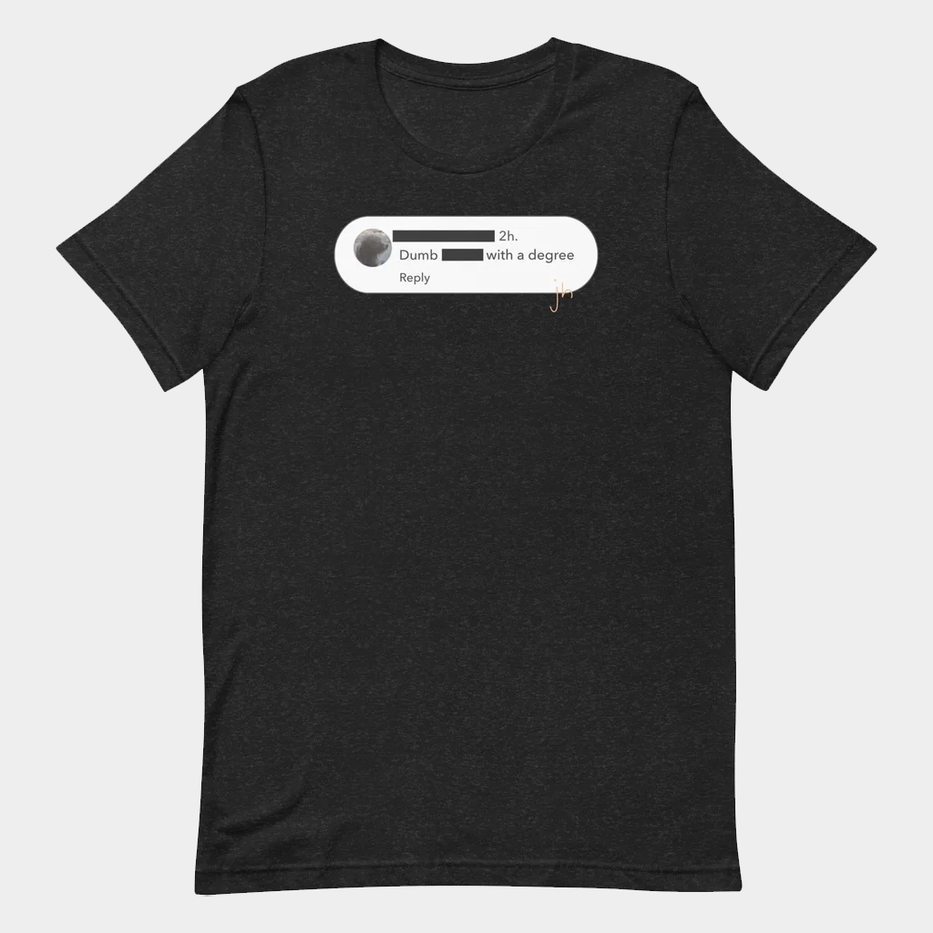 Jen Hamilton Merch Just A Dumb With A Degree T-Shirt Birthday Present For Husband - GypsysystersGift