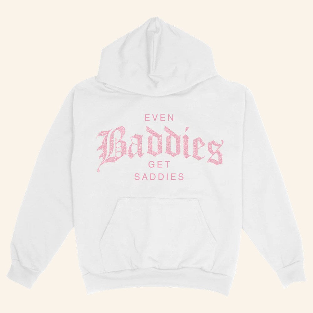 Joe Jonas Merch Even Baddie Gets Saddie Hoodie Music Lover Gift Ideas For Her - Gypsysystersgift
