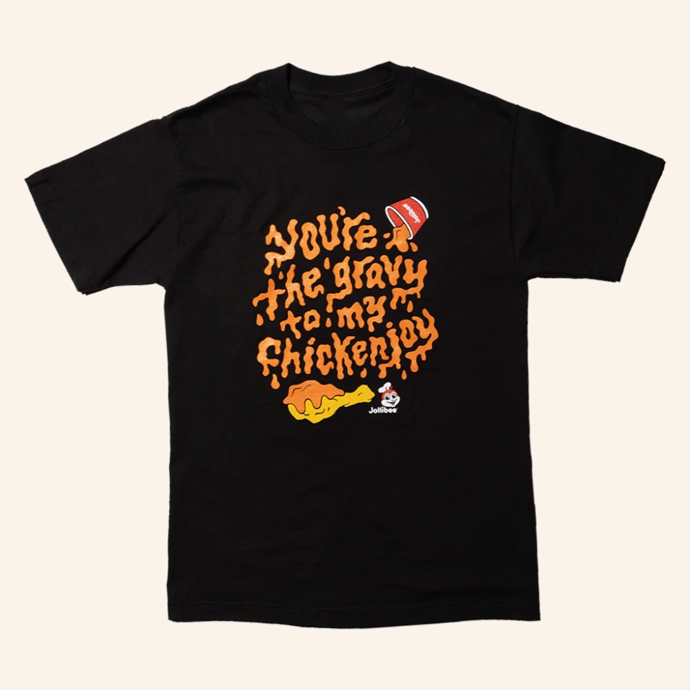 Jollibee Merch You're The Gravy To My Chickenjoy T-Shirt Best Gifts For Him - GypsysystersGift