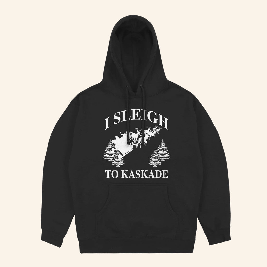 Kaskade Merch I Sleigh To Kaskade Christmas Hoodie Xmas Gifts For Him - Gypsysystersgift
