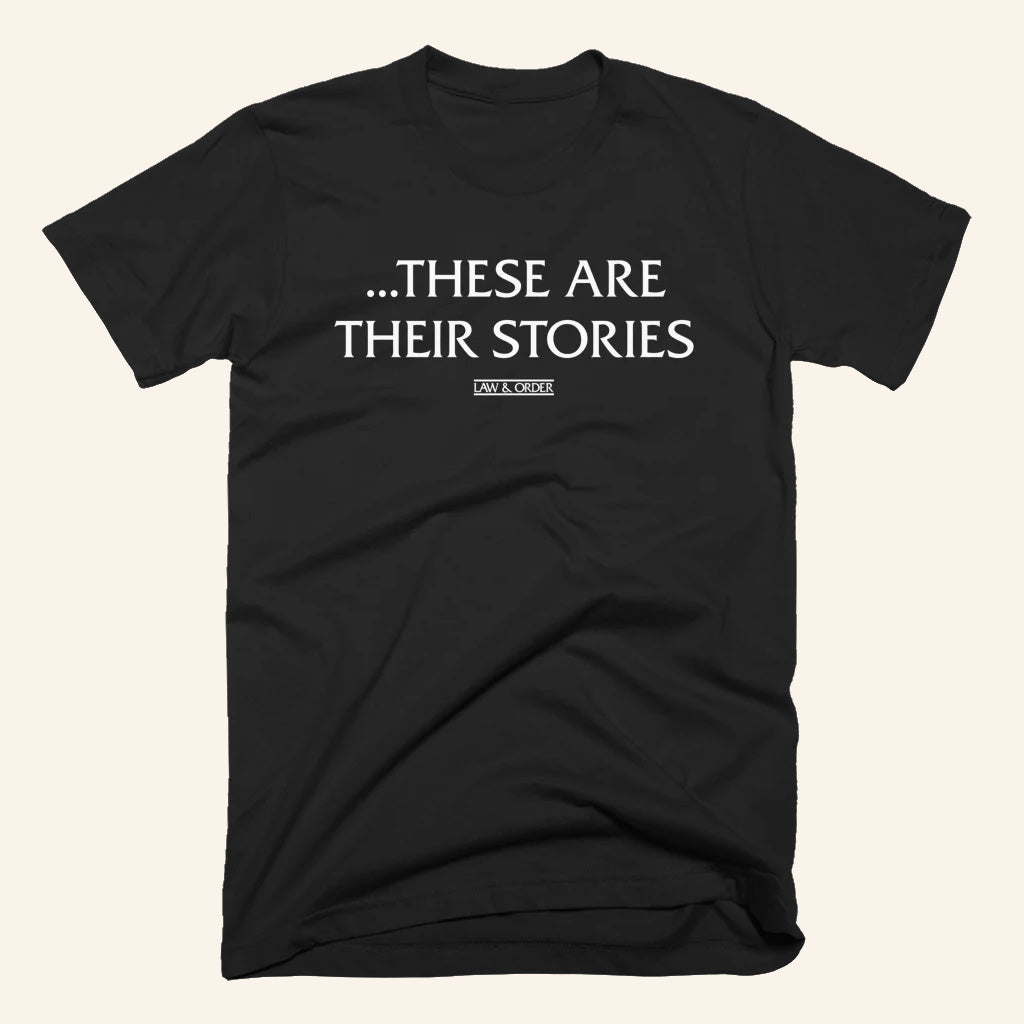 Law And Order SVU Merch These Are Their Stories T-Shirt Great Gifts For Him - GypsysystersGift