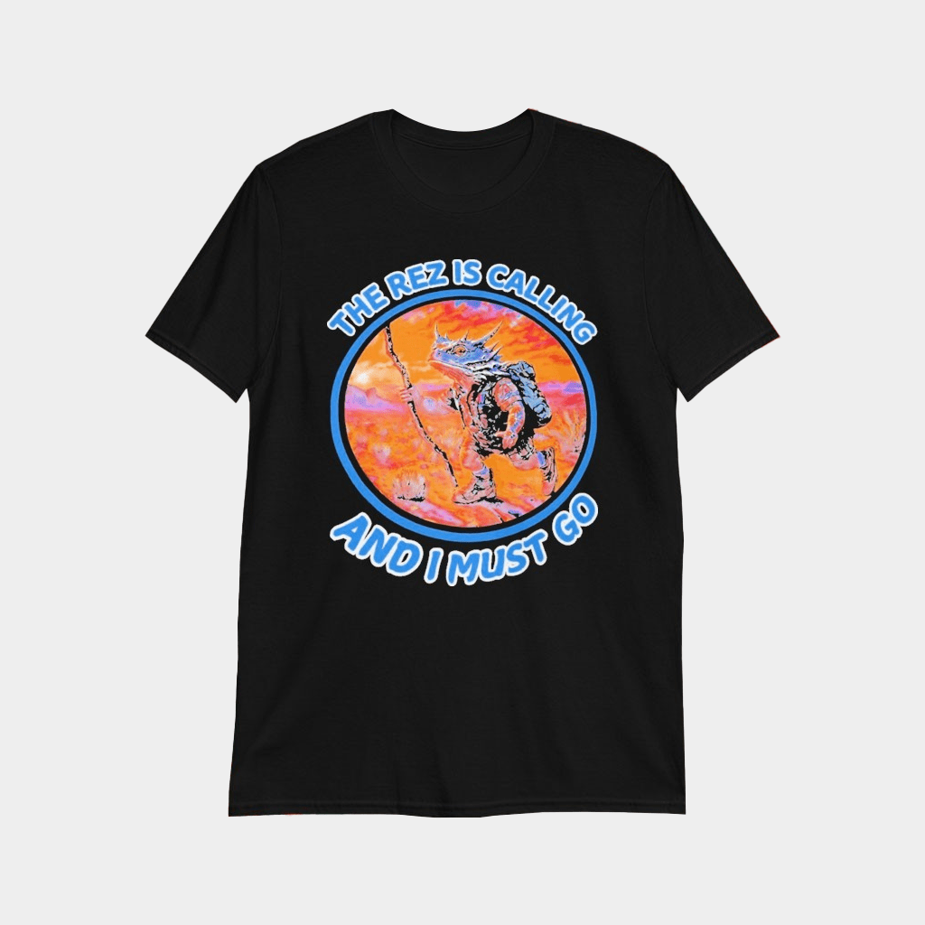 Lizard The Rez Is Calling And I Must Go T-Shirt Birthday Present For Husband - GypsysystersGift
