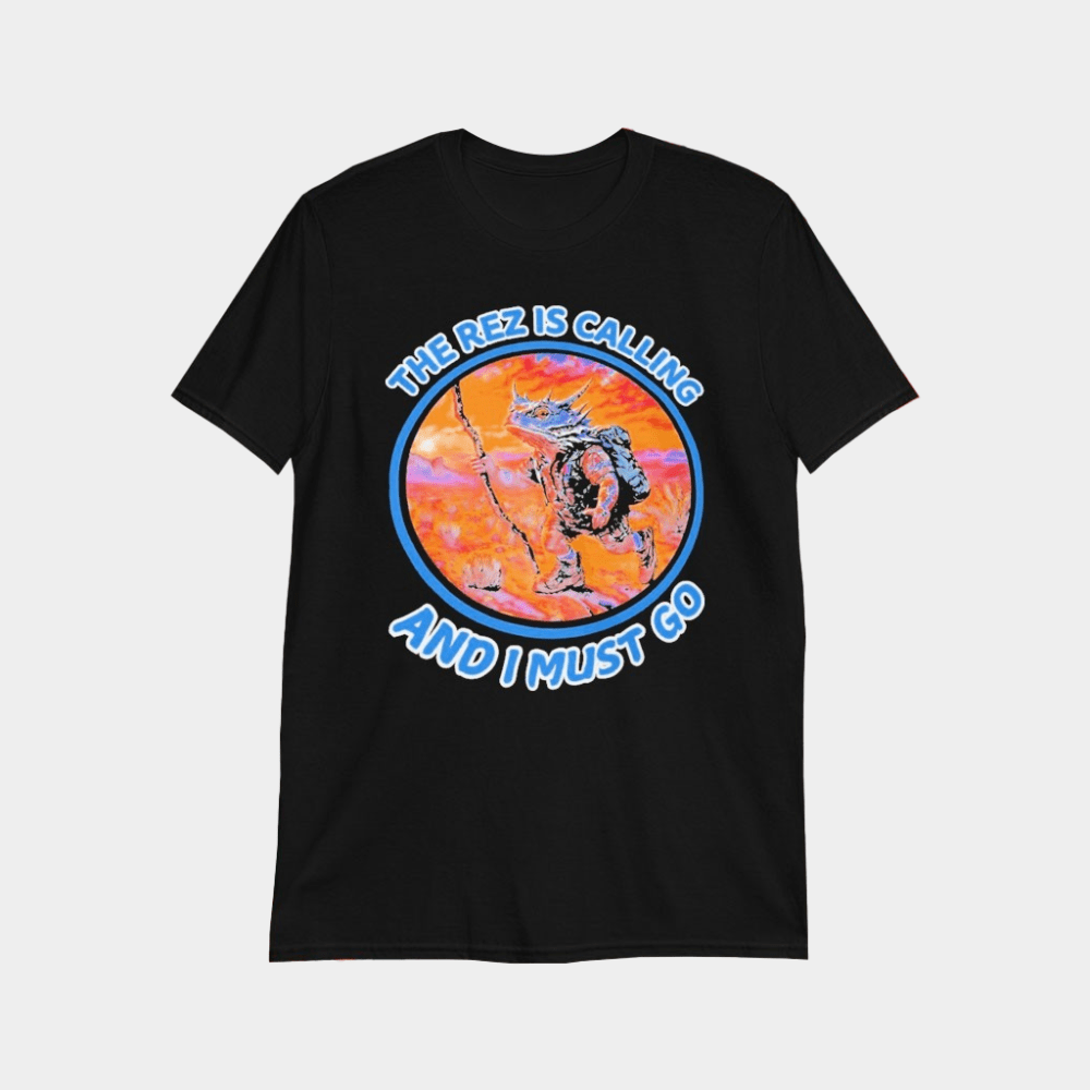 Lizard The Rez Is Calling And I Must Go T-Shirt Birthday Present For Husband - GypsysystersGift