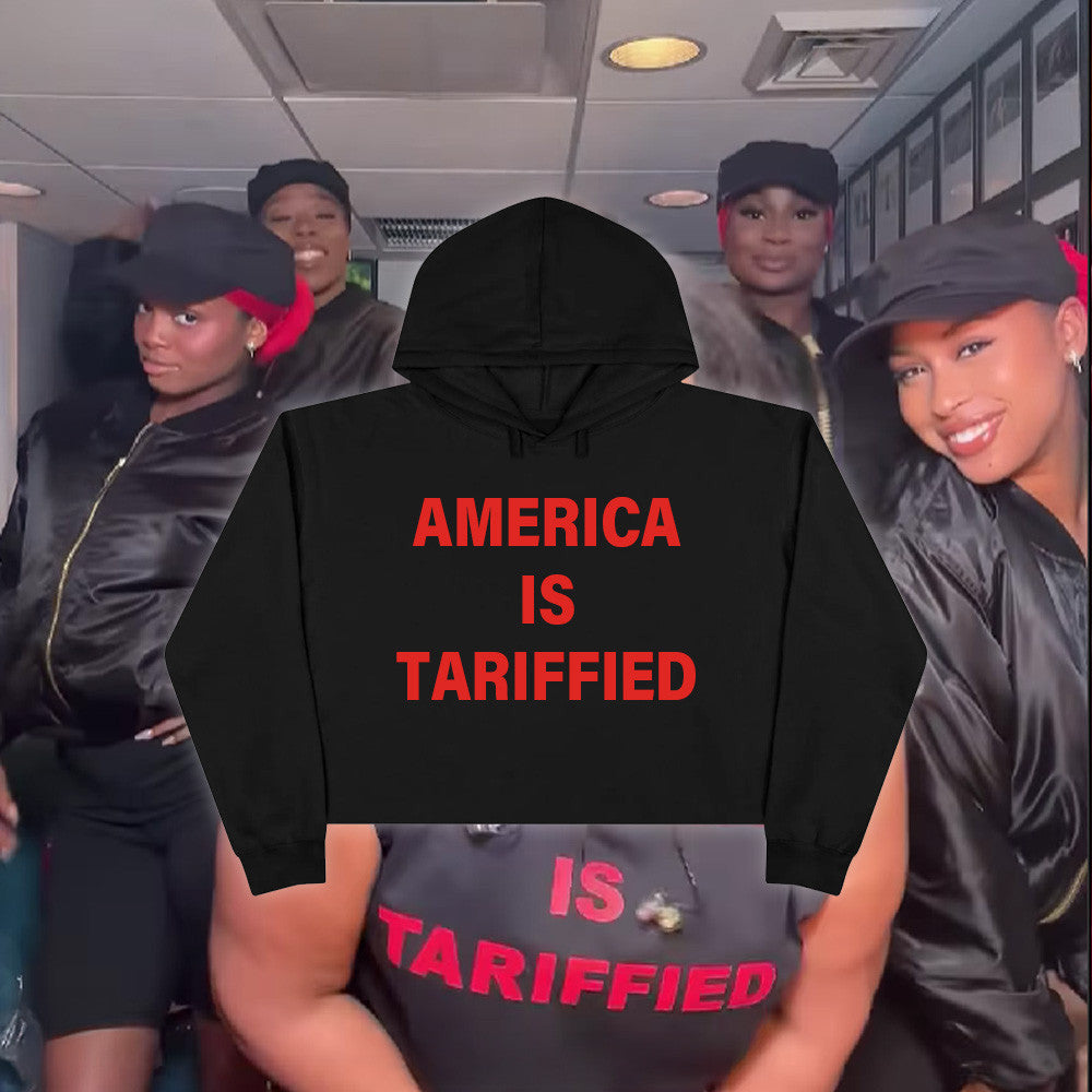 Lizzo America Is Tariffied Cropped Hoodie Lizzo Tariffied Hoodie Perfect Mother' Day Gifts - Gypsysystersgift
