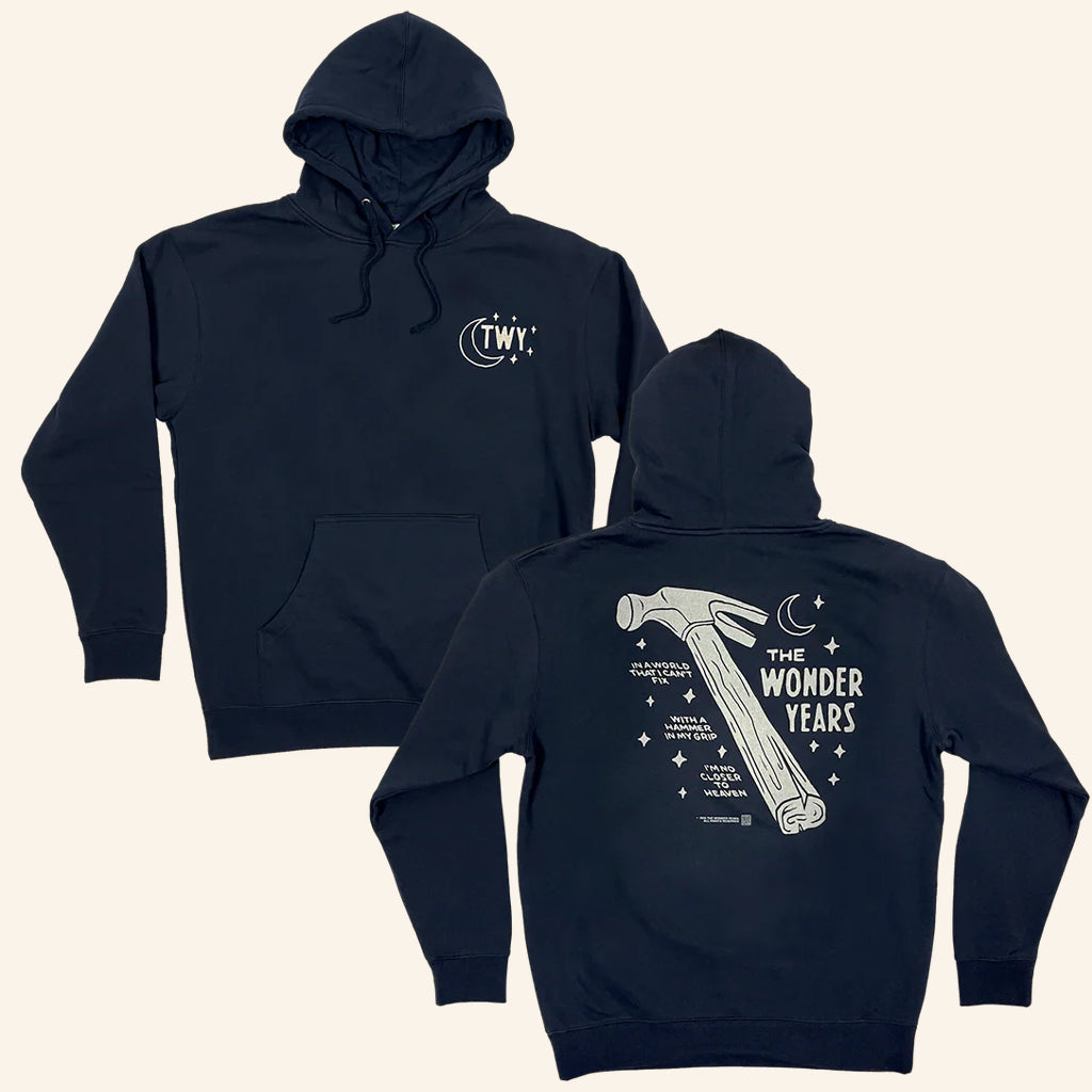 Loneliest Place Earth Merch The Wonder Years Hammer In My Grip Hoodie Xmas Gifts For Him - Gypsysystersgift