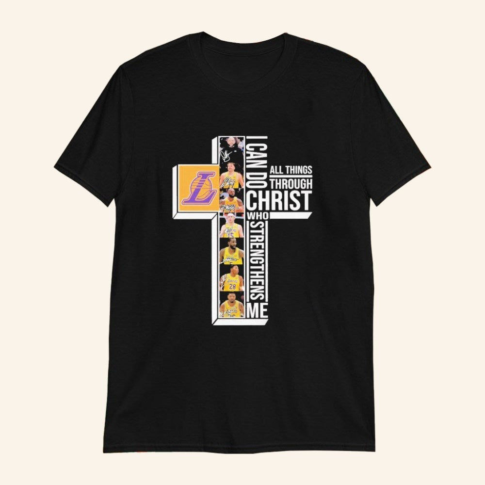 Los Angeles Lakers I Can Do All Things Through Christ Who Strengthen Me Cross Players Signatures Shirt - GypsysystersGift