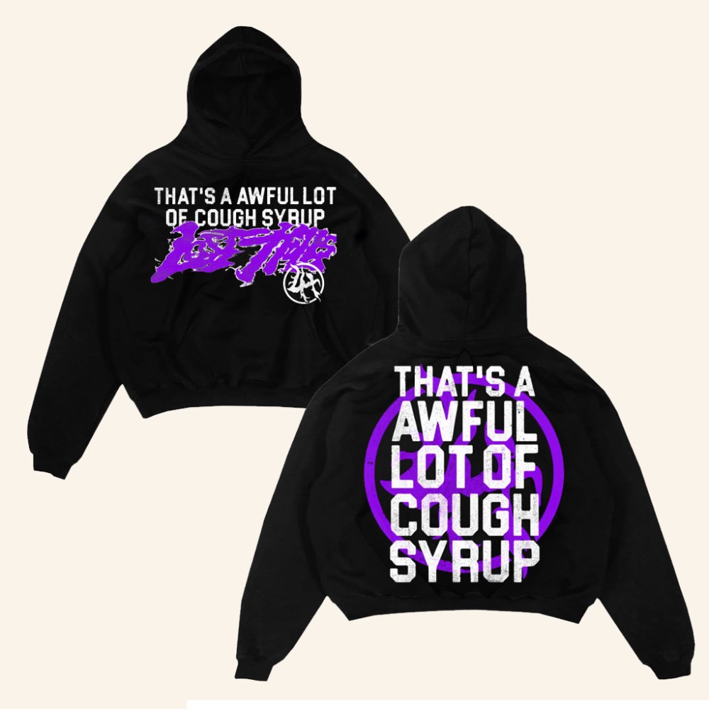 Lost Hills X Alocs That's A Awful Lot Of Cough Syrup Hoodie Cream SB Merch Gifts For Him - Gypsysystersgift