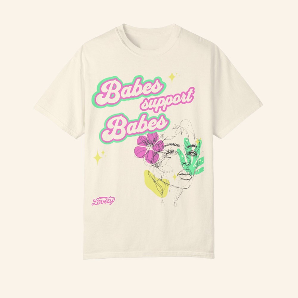 Lovely Ministries Merch Babes Support Babes T-Shirt Best Gifts For Her - GypsysystersGift