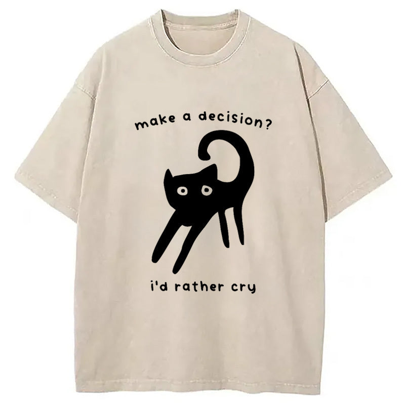 Making A Decision Washed T-Shirt Unique Aesthetic Fashion Tee Gifts For Him - Gypsysystersgift
