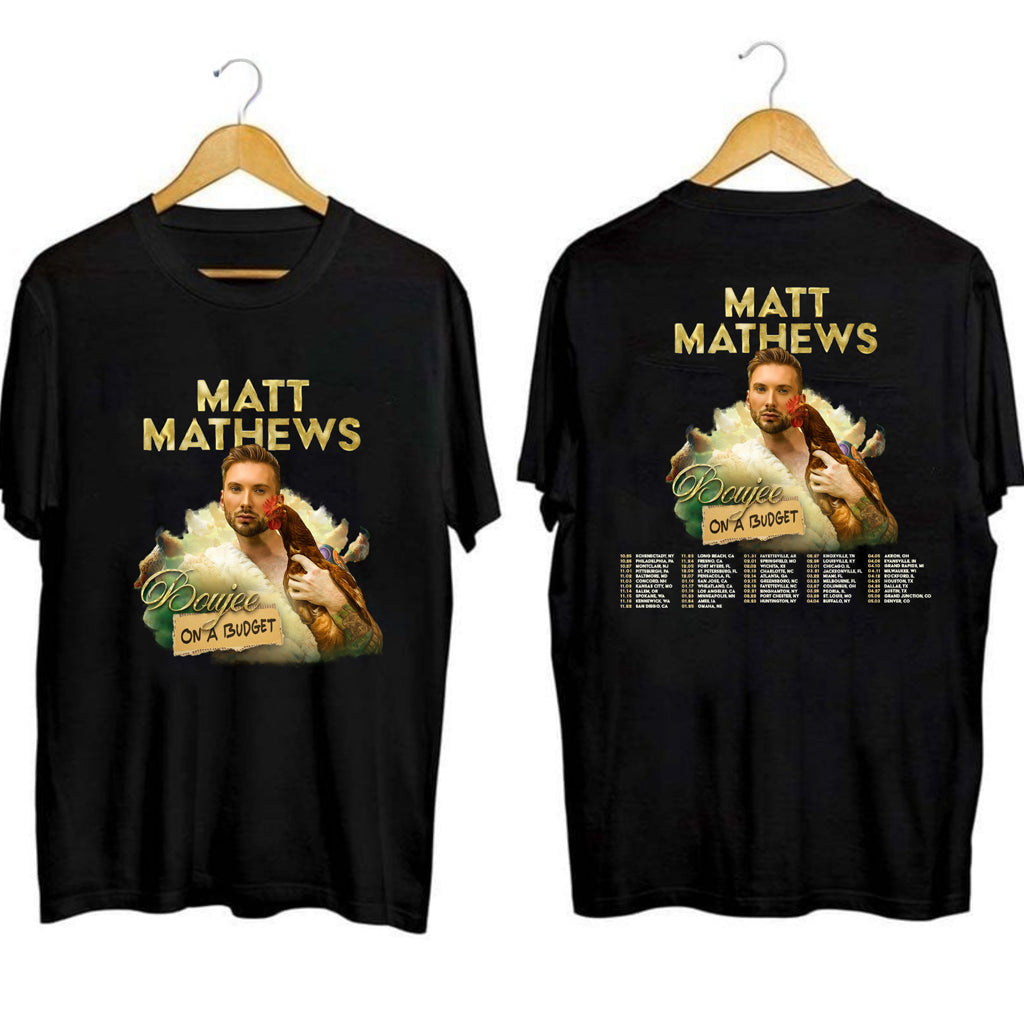 Matt Mathews Boujee On A Budget Tour Shirt Matt Mathews Merch Birthday Gift Ideas For Him - Gypsysystersgift