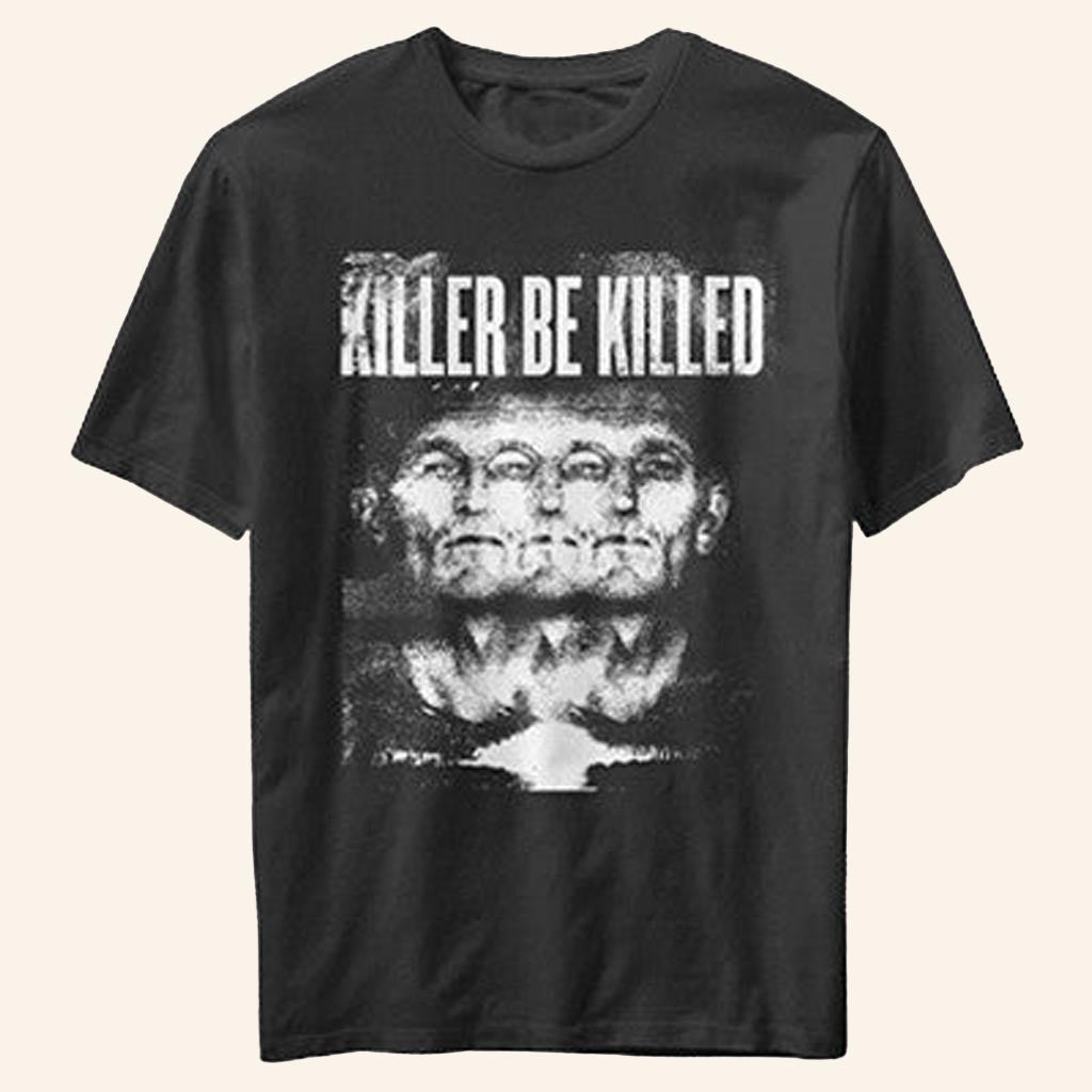 Merch Connection T-Shirt Killer Be Killed Album Art Shirt Christmas Gifts For Him - Gypsysystersgift