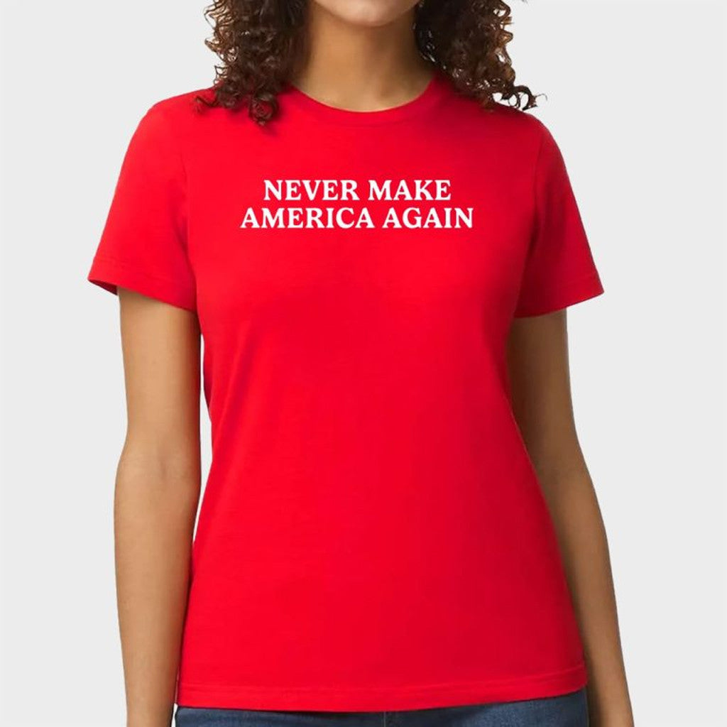 Never Make America Again Shirt Gifts For Him Her - Gypsysystersgift