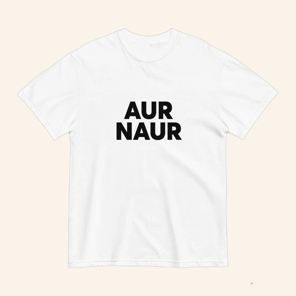 Official Aur Naur T-Shirt Funny Aur Naur Shirt Trendy Meme Apparel Gifts For Her - GypsysystersGift