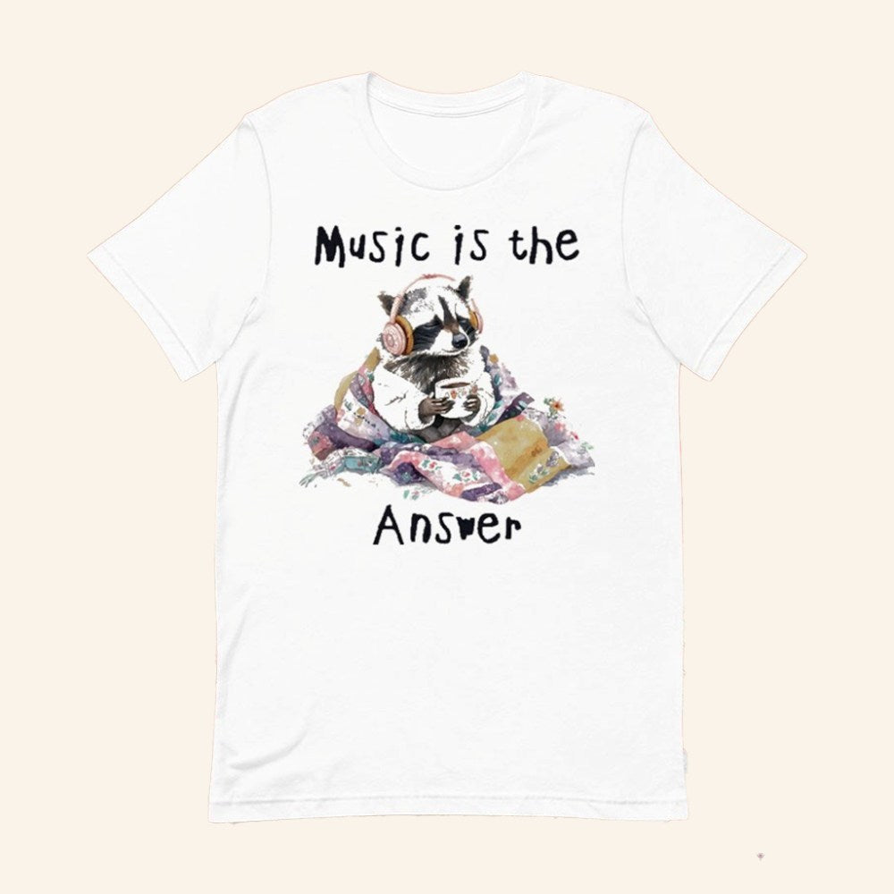 Raccoon Music Is The Answer T-Shirt Unique Music Lover Slogan Shirt Raccoon Themed Gifts - GypsysystersGift
