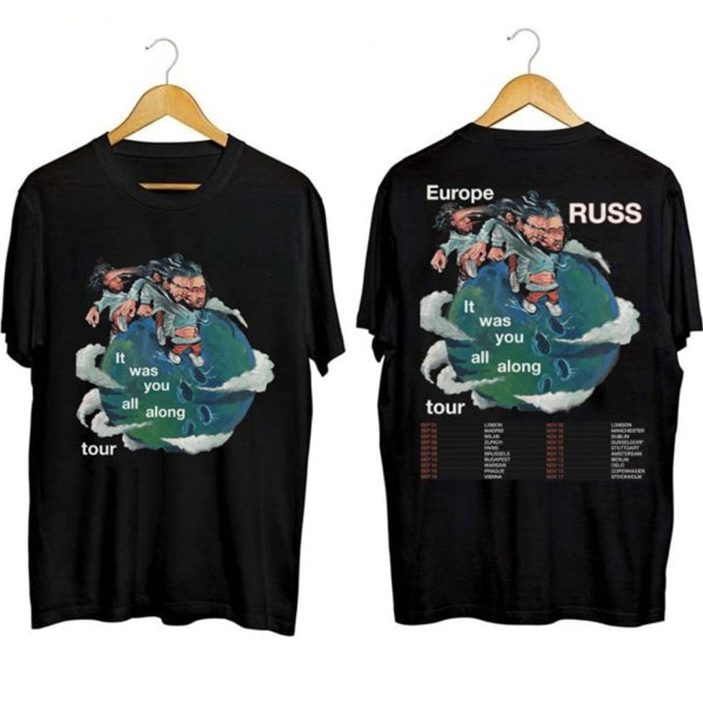 Russ It Was You All Along Europe Tour Shirt Russ Merch Gift Ideas For Rapper Fan - Gypsysystersgift