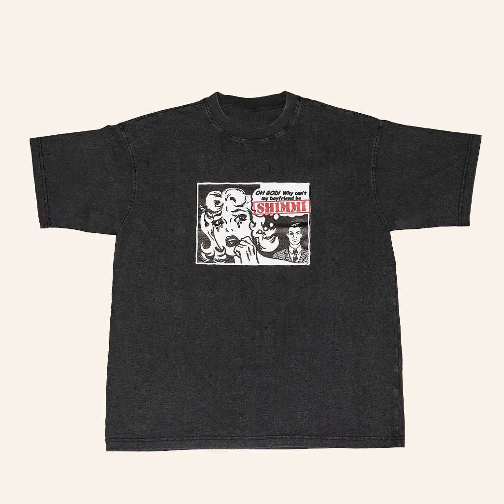 Shimmi Merch Oh God Why Can't My Boyfriend Wash T-Shirt Best Gifts For Girlfriend - Gypsysystersgift