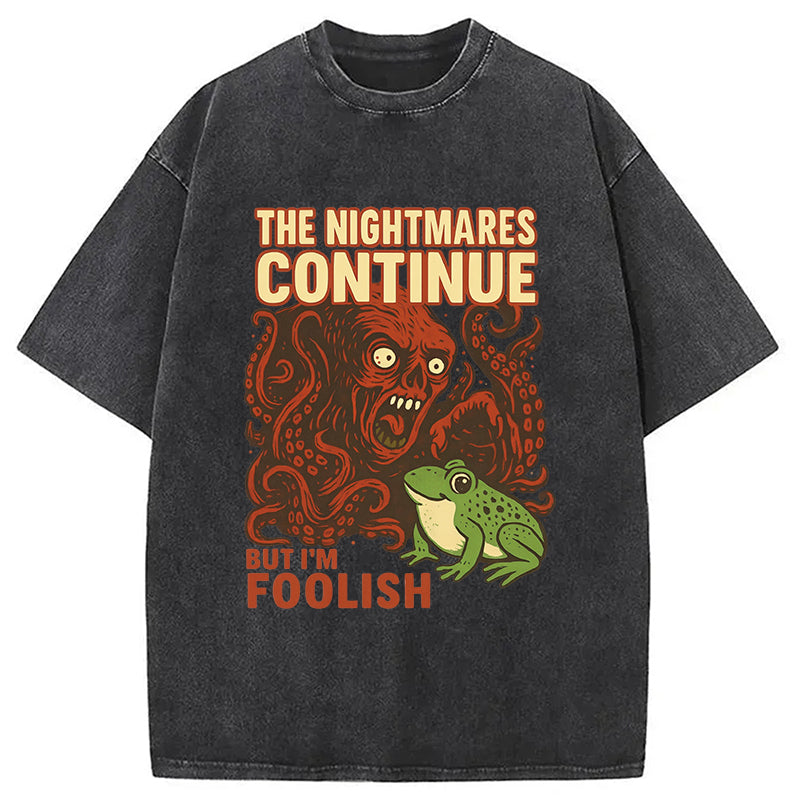 Silly Frog Among Nightmares Meme Washed T-Shirt Casual Vintage Everyday Look Gifts For Her - Gypsysystersgift