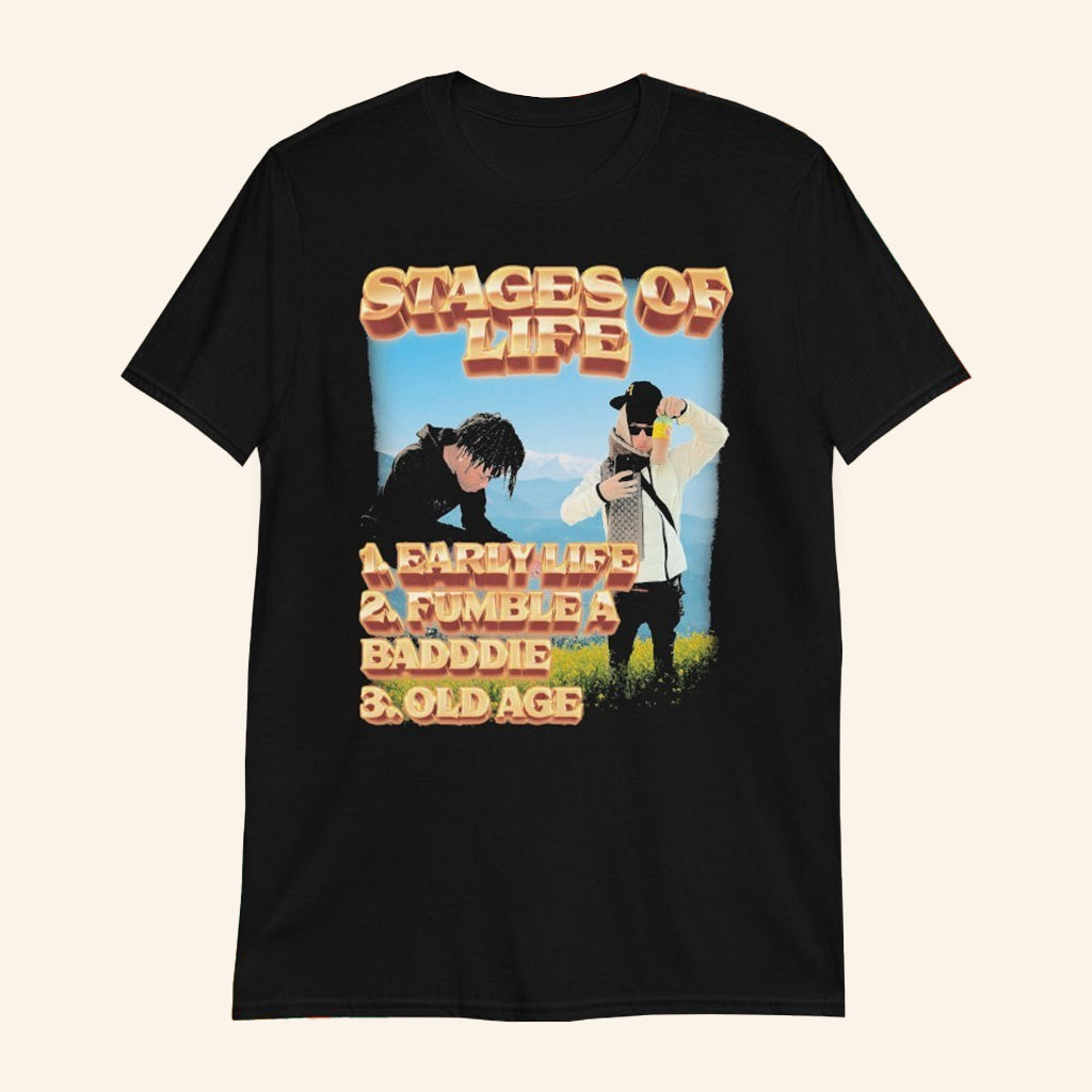 Stages Of Life 1 Early Life 2 Fumble A Baddie 3 Old Age T-Shirt Fan Merch Gifts For Him - GypsysystersGift