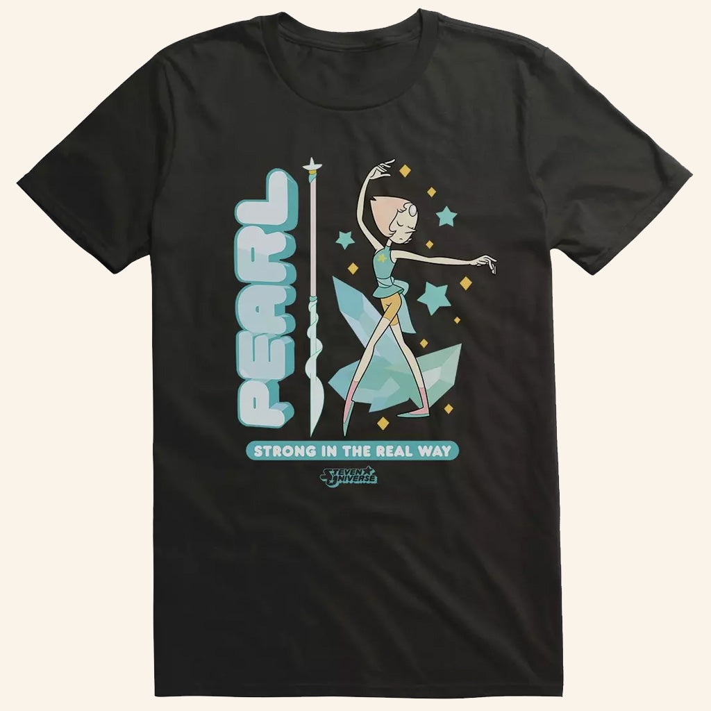 Steven Universe Merch Pearl T-Shirt Strong In The Real Way Shirt Gifts For Wife - GypsysystersGift