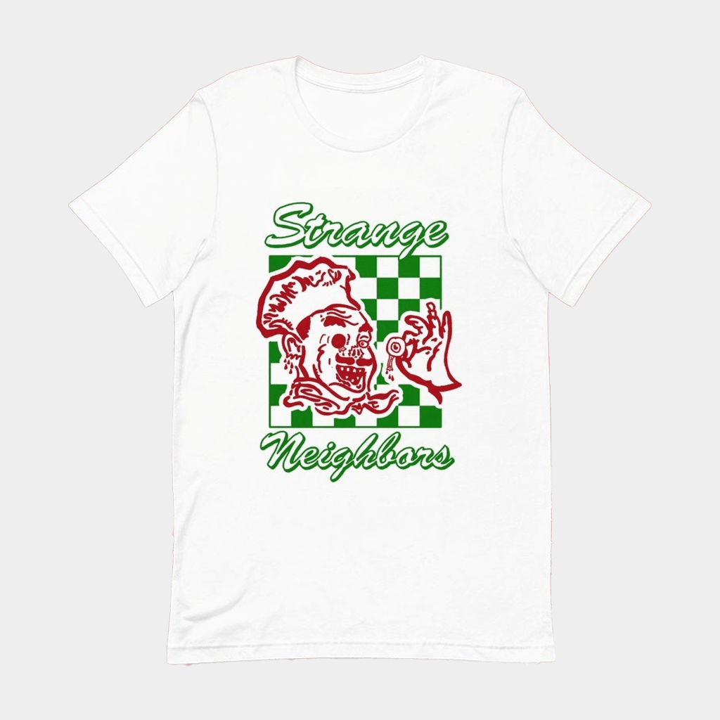 Strange Neighbors T-Shirt Birthday Gift Ideas For Him - GypsysystersGift