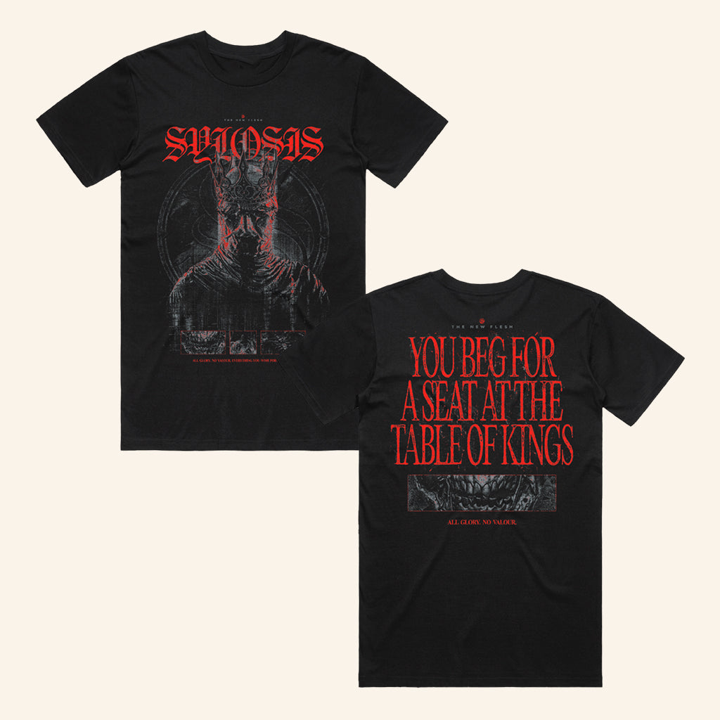 Sylosis Merch All Glory Black T-Shirt You Beg For A Seat At The Table Of Kings Shirt Dad Gifts - Gypsysystersgift