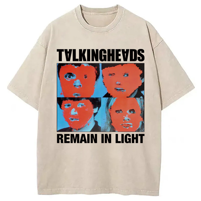 Talking Heads Remain In Light Washed T-Shirt Cool Urban Street Style Shirt Gifts For Him - Gypsysystersgift