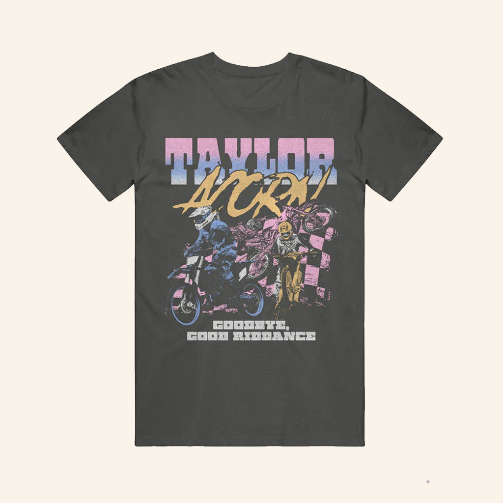 Taylor Acorn Goodbye Good Riddance Dirt Bike T-Shirt Taylor Acorn Merch Gifts For Music Fans - GypsysystersGift