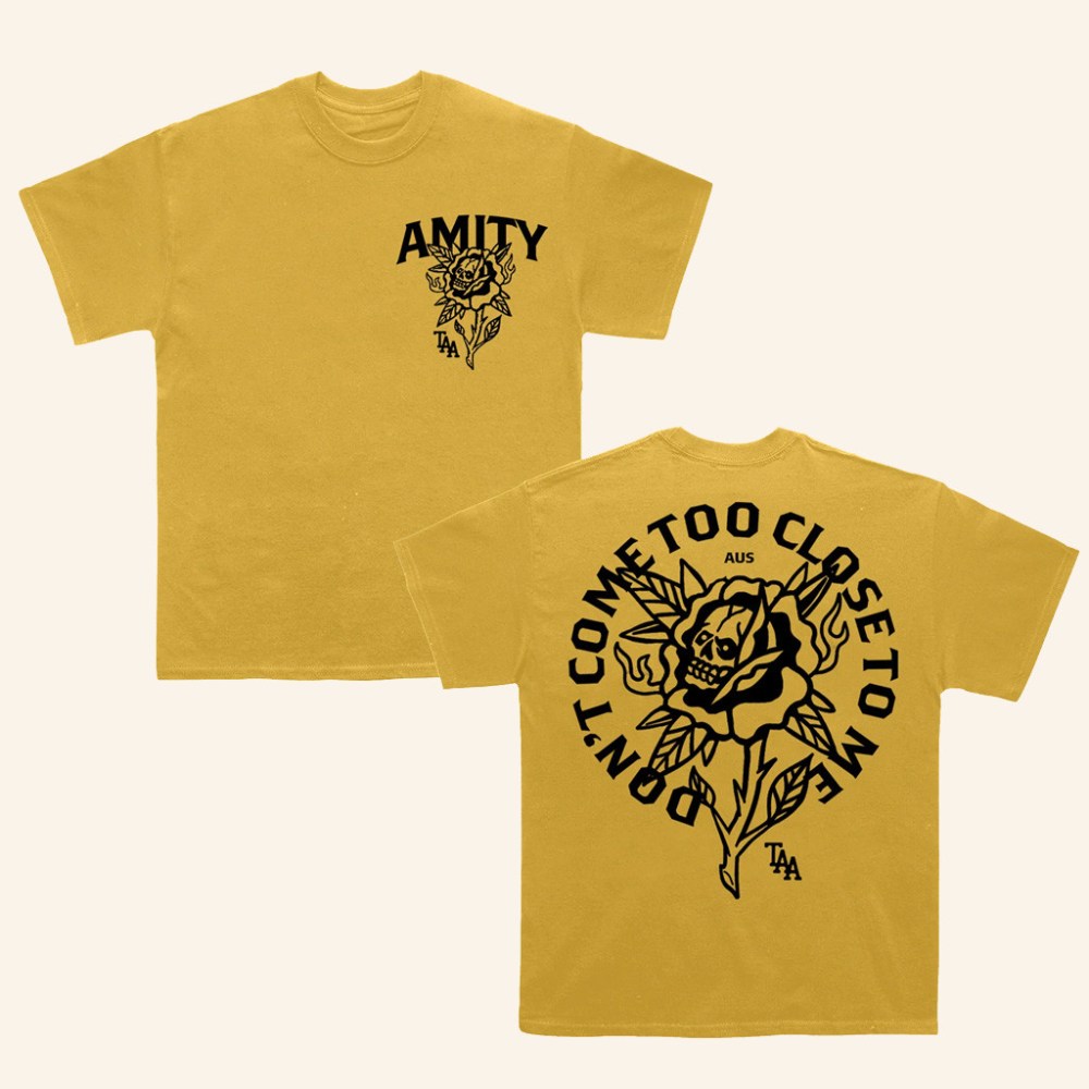 The Amity Affliction Merch Flower T-Shirt Don't Come Too Close To Me Shirt Gifts For Music Fans - GypsysystersGift