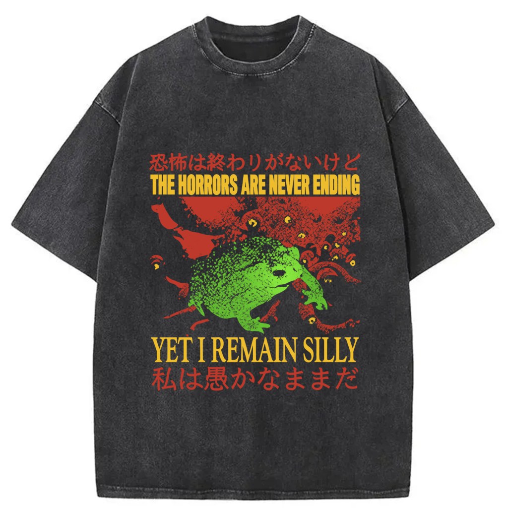 The Horrors are Never Ending Washed T-Shirt Casual Vintage Everyday Look Gifts For Her - Gypsysystersgift