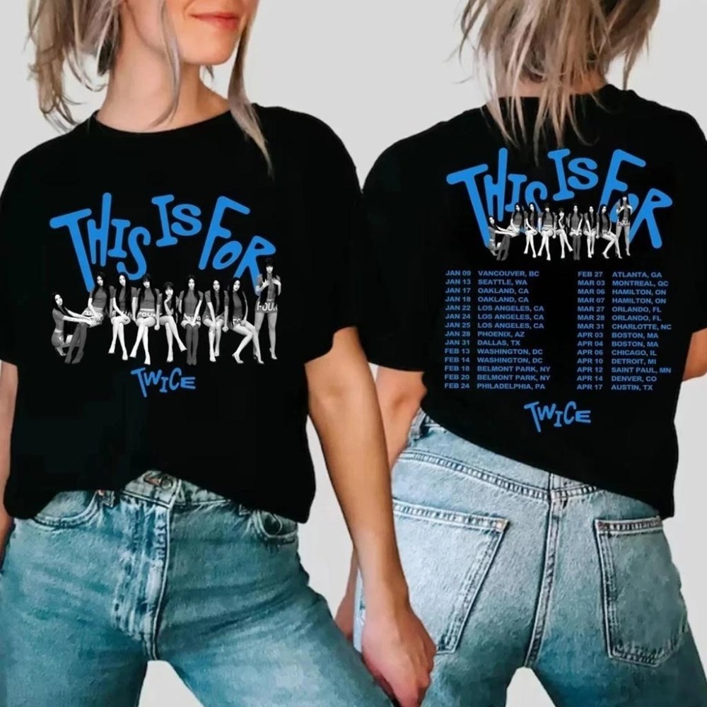 Twice Tour Merch 2026 This Is For T-Shirt Twice This Is For World Tour Merch Gifts For Fans - GypsysystersGift