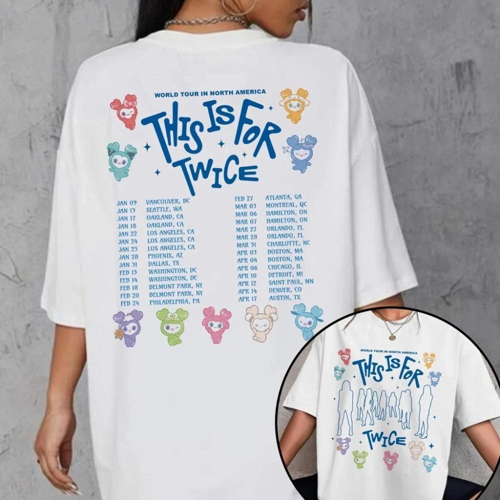 Twice Tour Merch 2026 Twice This Is For World Tour Shirt Twice This Is For Merch Gifts Ideas - GypsysystersGift