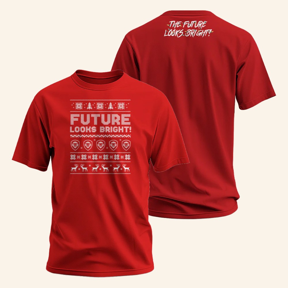 Valuetainment Merch Future Looks Bright Red Christmas T-Shirt Xmas Gifts For Him - Gypsysystersgift