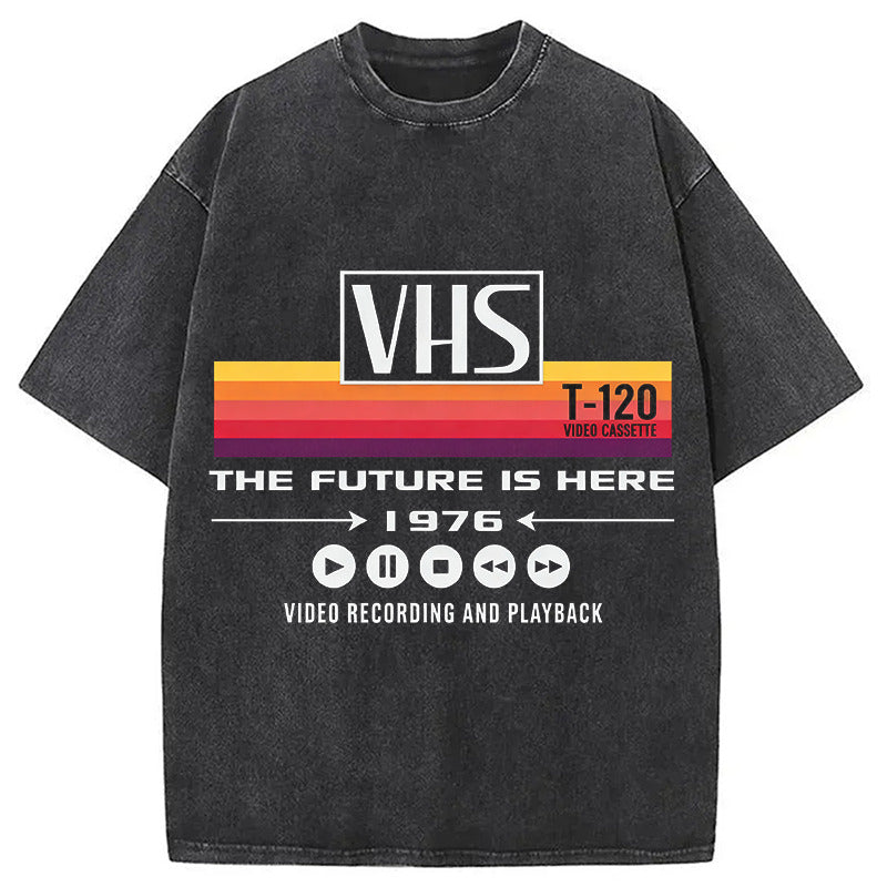 VHS Vintage Washed T-Shirt Funny Quote Unisex Shirt Gifts For Her - Gypsysystersgift