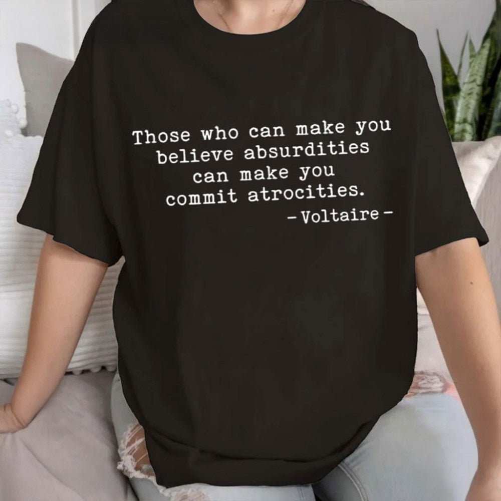 Voltaire Quote Political Protest Government Protest T-Shirt Gifts For Him Her - Gypsysystersgift